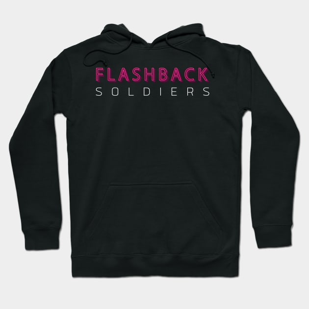 Flashback Soldiers Flashback Warriors Hoodie by melostore